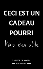 Ceci Cadeau Pourri Mais Utile - Un cadeau humoristique et pratique